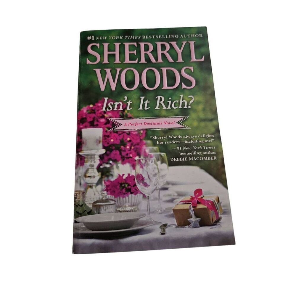 Isn't it rich by sherryl woods mira woods isbn 9780778318699